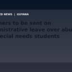 Draft: Teachers to be sent on administrative leave over abuse of special needs students