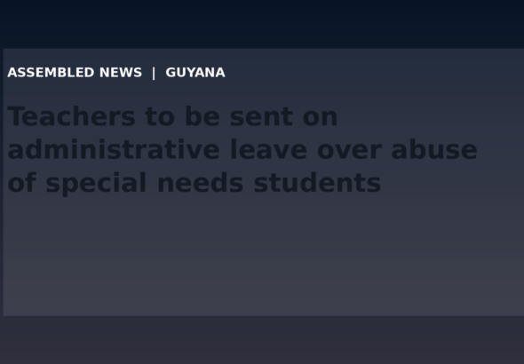 Draft: Teachers to be sent on administrative leave over abuse of special needs students