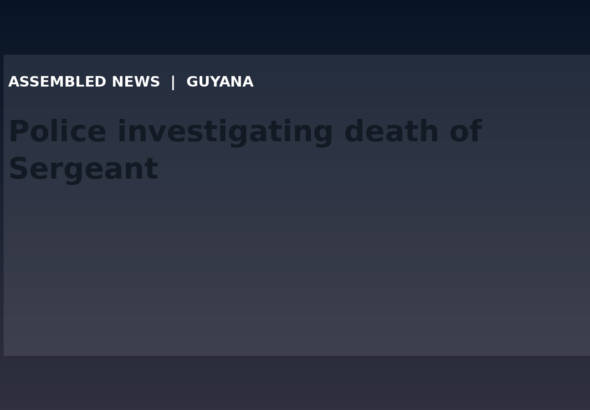 Draft: Police investigating death of Sergeant