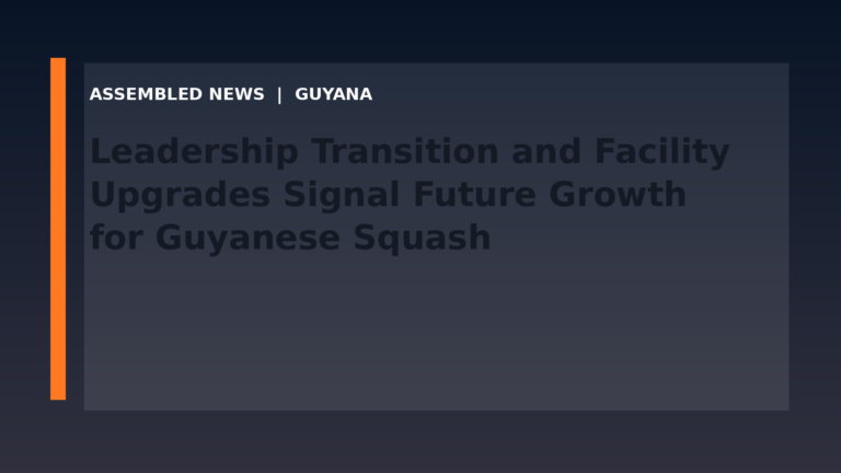 Leadership Transition and Facility Upgrades Signal Future Growth for Guyanese Squash