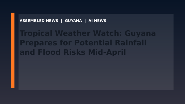 Tropical Weather Watch: Guyana Prepares for Potential Rainfall and Flood Risks Mid-April