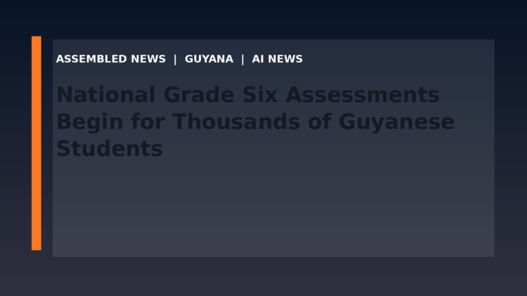 National Grade Six Assessments Begin for Thousands of Guyanese Students