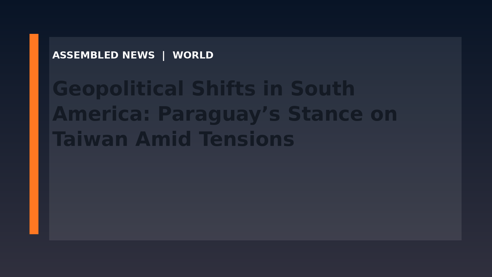Geopolitical Shifts in South America: Paraguay’s Stance on Taiwan Amid Tensions