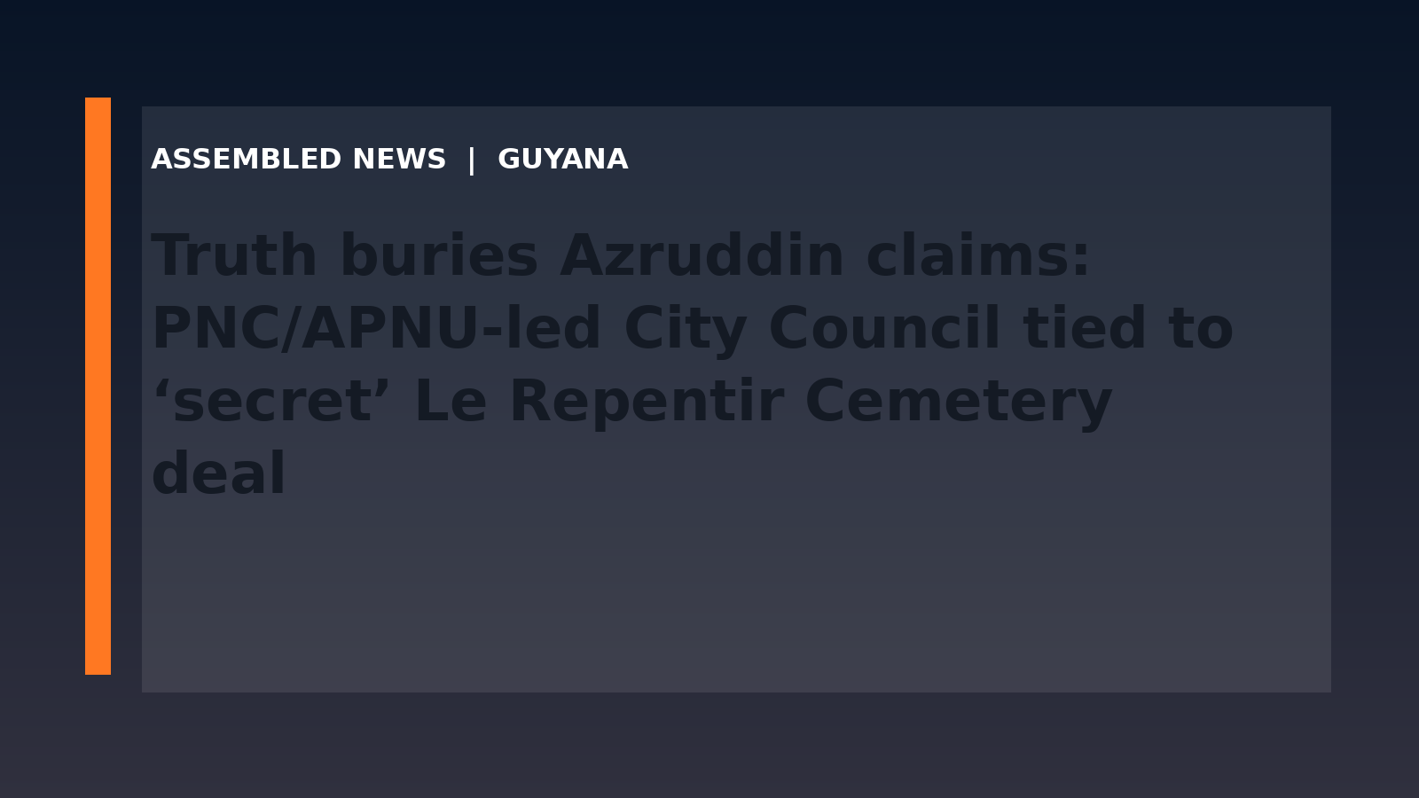 Truth buries Azruddin claims: PNC/APNU-led City Council tied to ‘secret’ Le Repentir Cemetery deal