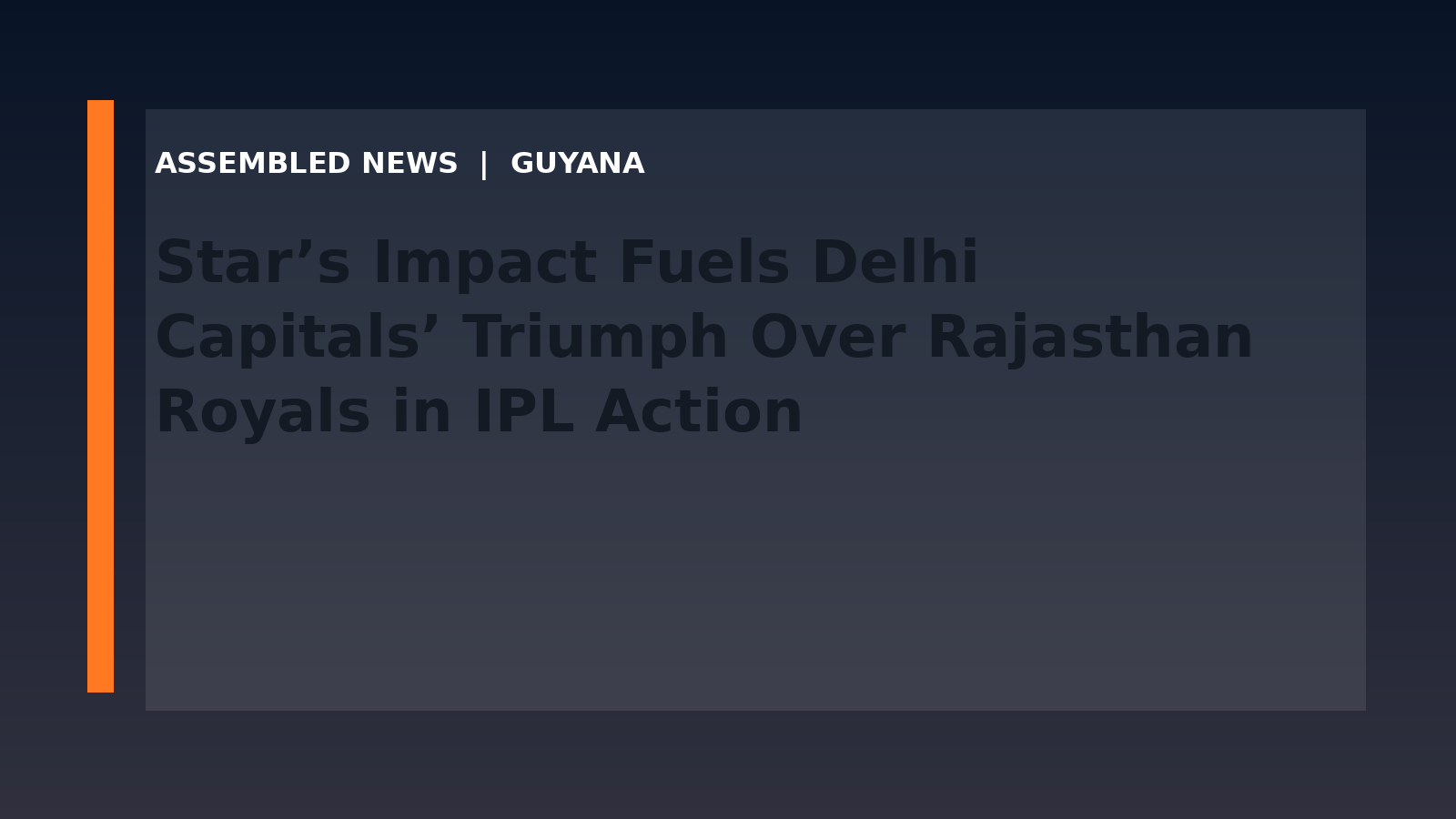 Star’s Impact Fuels Delhi Capitals’ Triumph Over Rajasthan Royals in IPL Action
