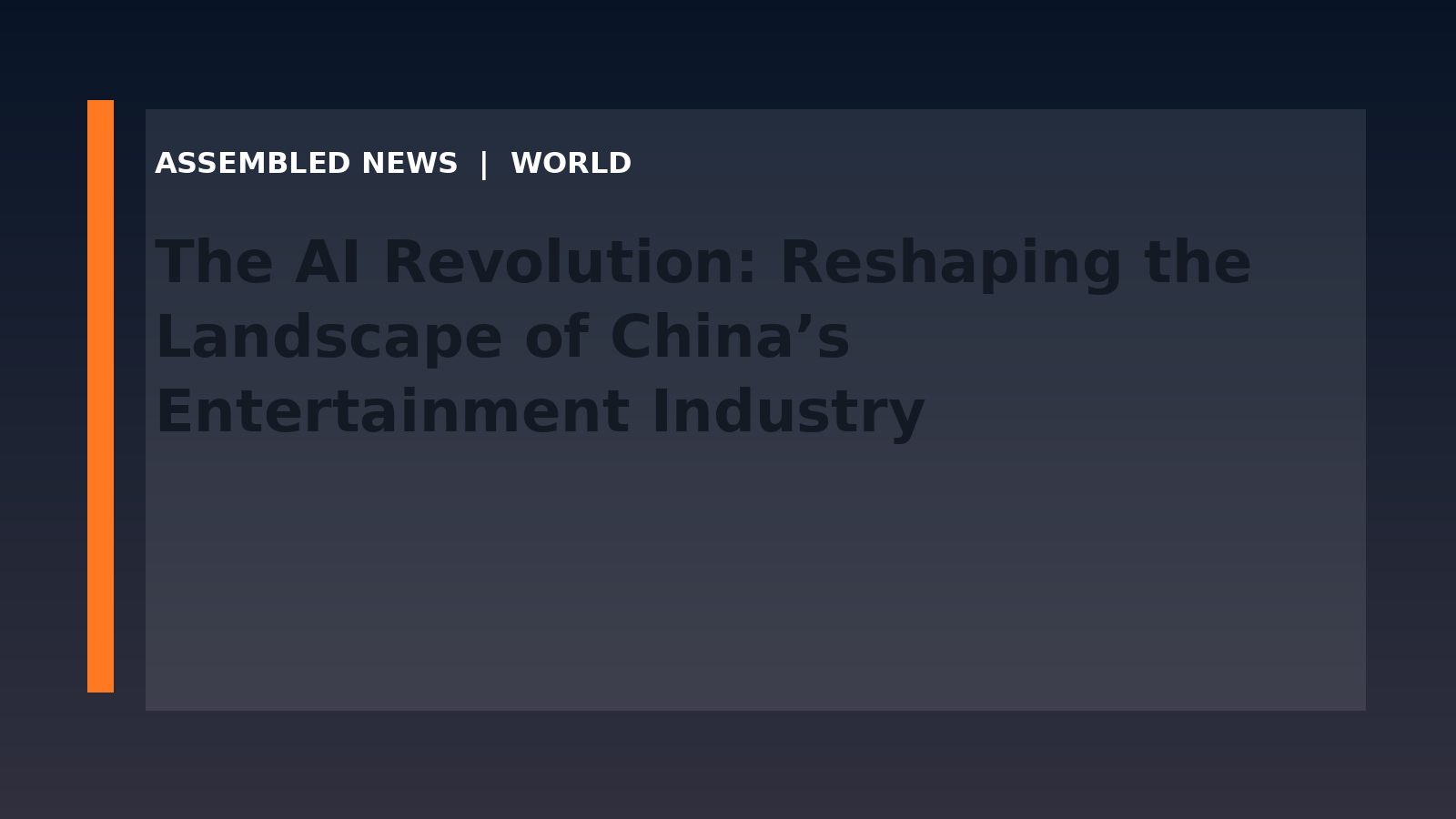 The AI Revolution: Reshaping the Landscape of China’s Entertainment Industry