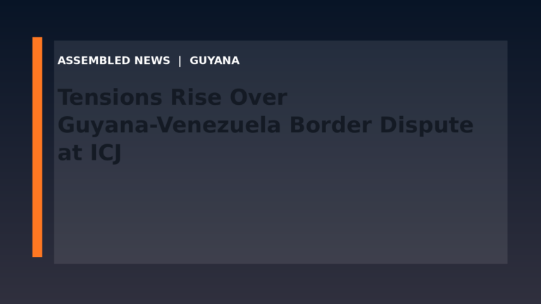 Tensions Rise Over Guyana-Venezuela Border Dispute at ICJ