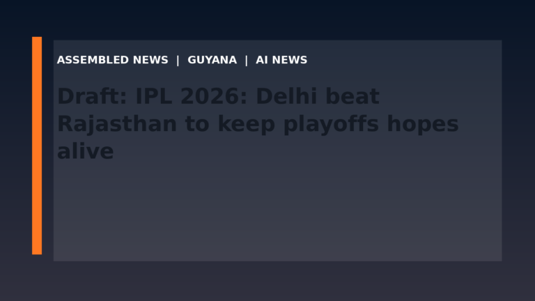 Draft: IPL 2026: Delhi beat Rajasthan to keep playoffs hopes alive