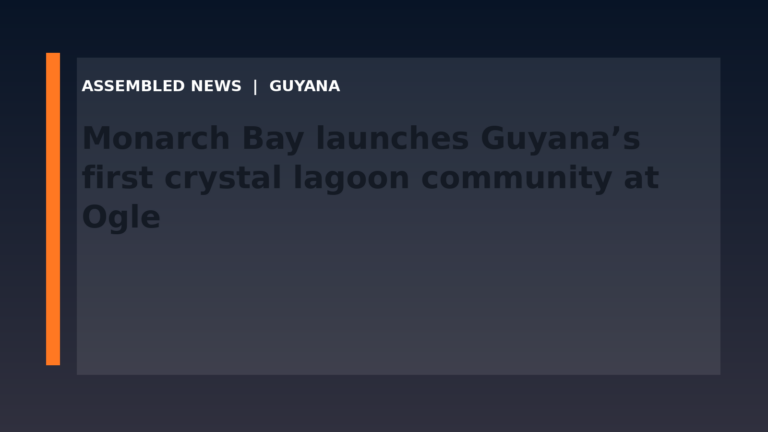 Monarch Bay launches Guyana’s first crystal lagoon community at Ogle