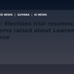 Draft: Elections trial resumes; concerns raised about Lawrence absence
