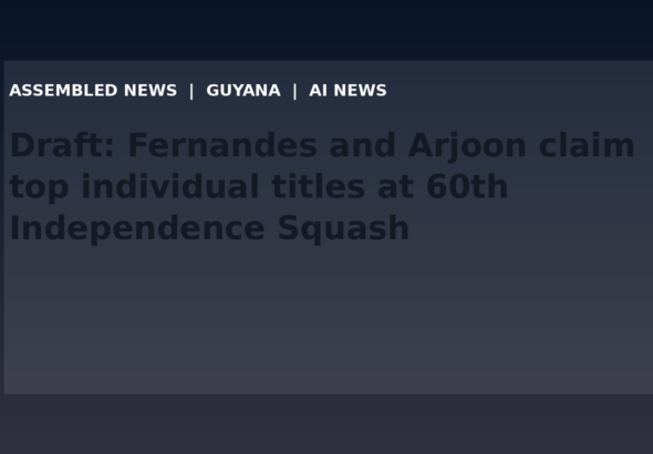 Draft: Fernandes and Arjoon claim top individual titles at 60th Independence Squash
