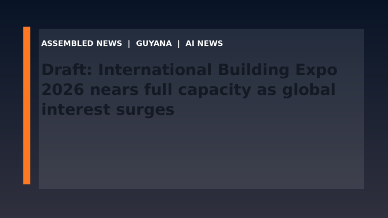 Draft: International Building Expo 2026 nears full capacity as global interest surges