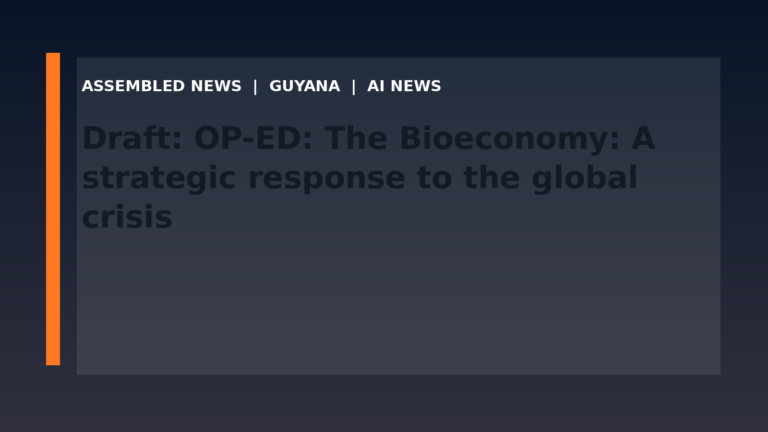 Draft: OP-ED: The Bioeconomy: A strategic response to the global crisis