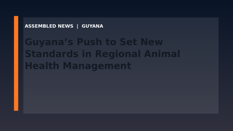 Guyana’s Push to Set New Standards in Regional Animal Health Management