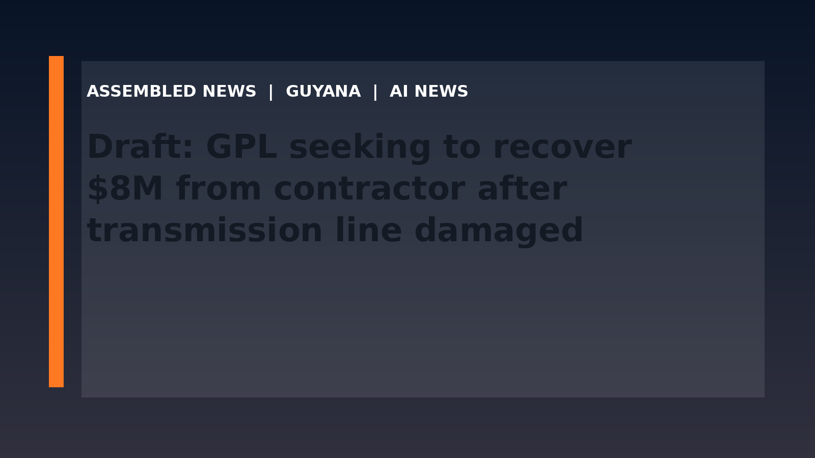 Draft: GPL seeking to recover $8M from contractor after transmission line damaged