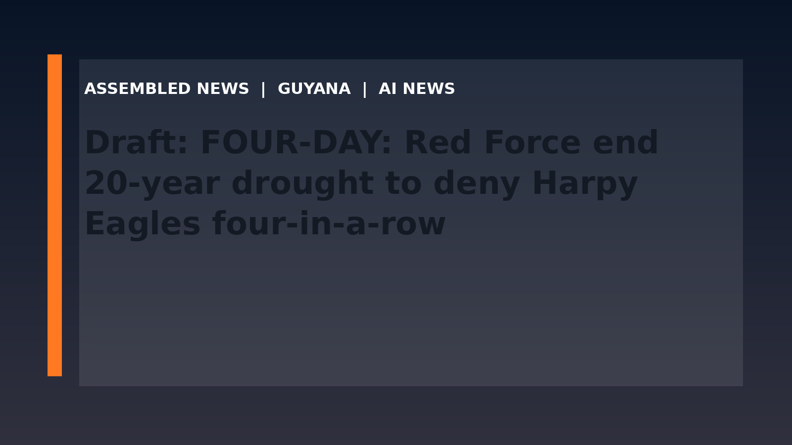 Draft: FOUR-DAY: Red Force end 20-year drought to deny Harpy Eagles four-in-a-row