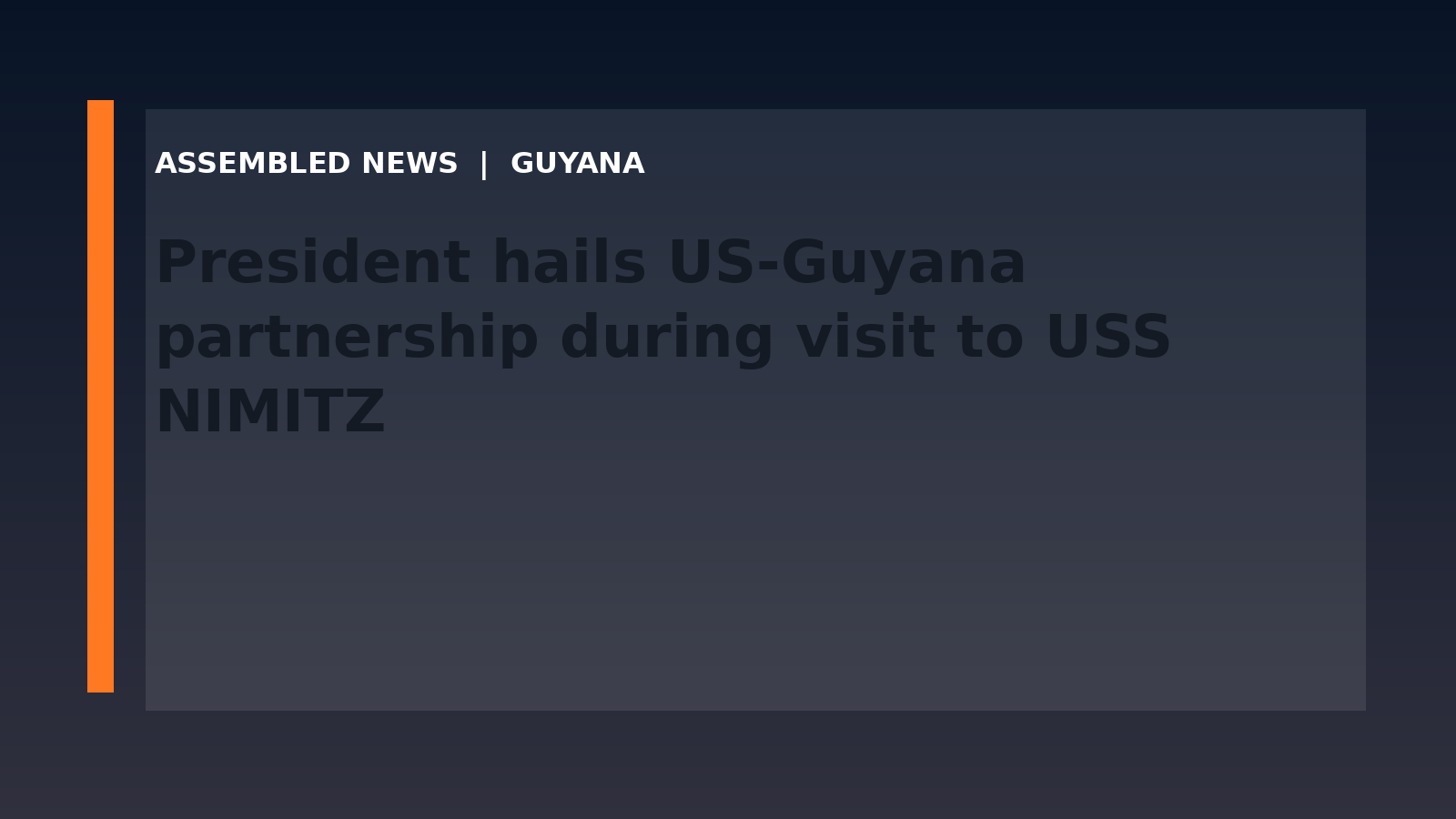 Draft: President hails US-Guyana partnership during visit to USS NIMITZ