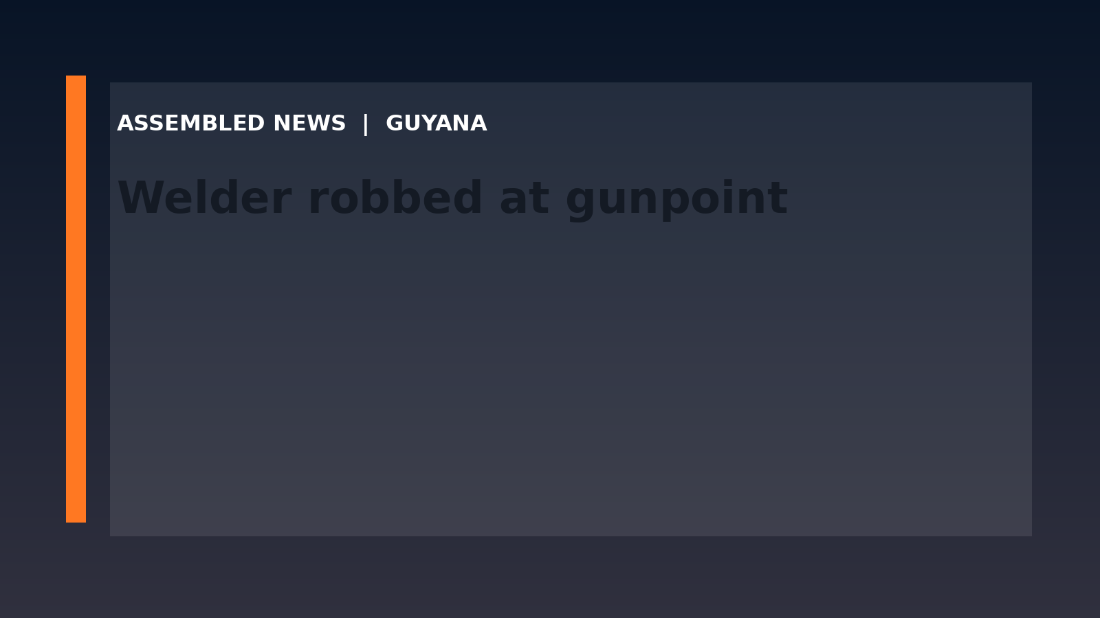 Draft: Welder robbed at gunpoint