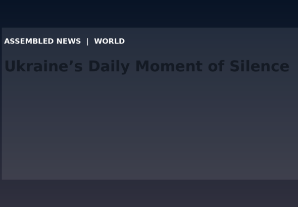Draft: Ukraine’s Daily Moment of Silence