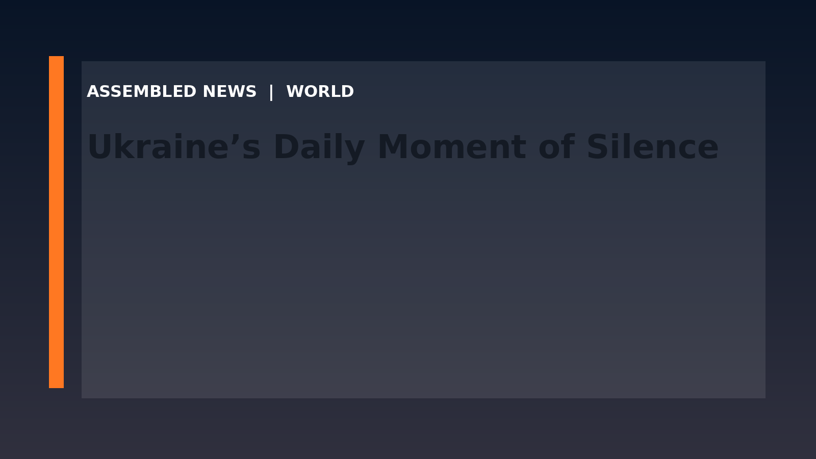 Draft: Ukraine’s Daily Moment of Silence