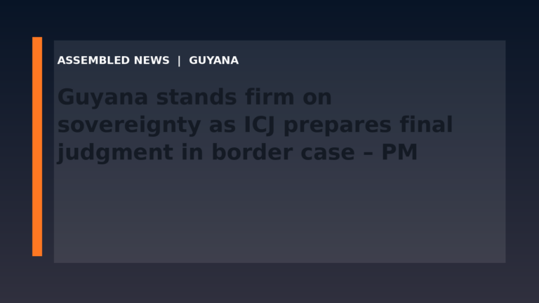 Draft: Guyana stands firm on sovereignty as ICJ prepares final judgment in border case – PM