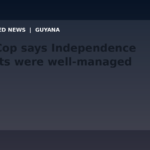 Draft: Top Cop says Independence events were well-managed