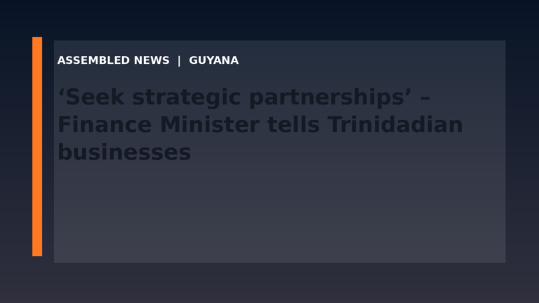 Draft: ‘Seek strategic partnerships’ – Finance Minister tells Trinidadian businesses