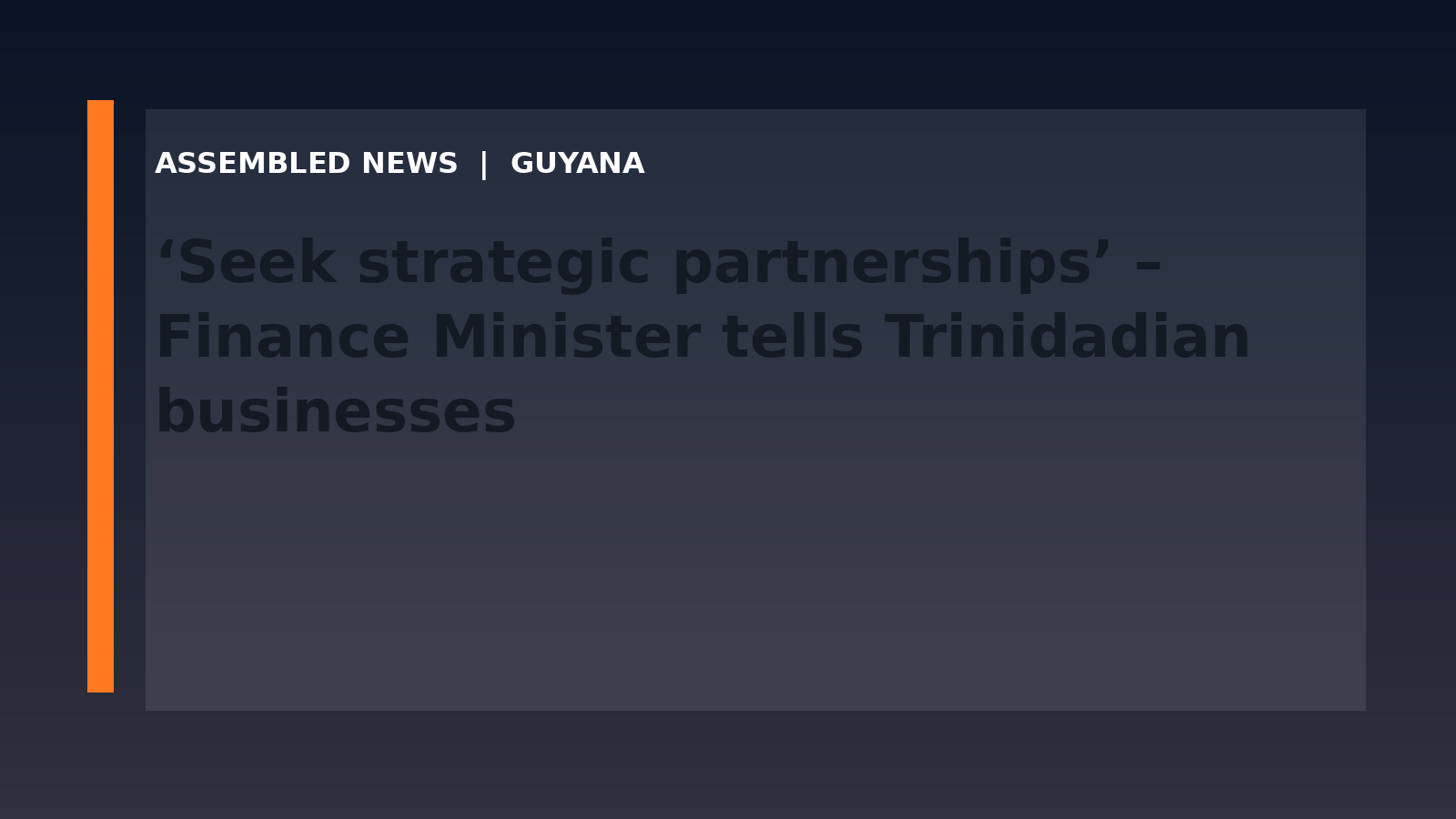 Draft: ‘Seek strategic partnerships’ – Finance Minister tells Trinidadian businesses