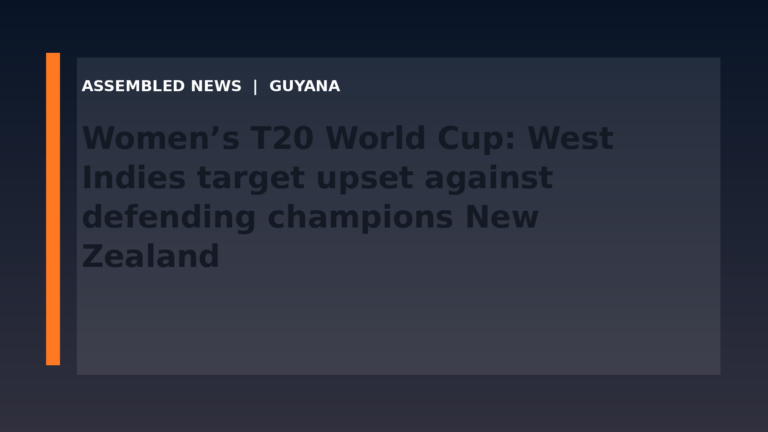 Draft: Women’s T20 World Cup: West Indies target upset against defending champions New Zealand