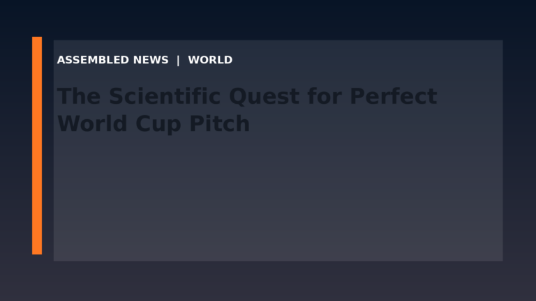 Draft: The Scientific Quest for Perfect World Cup Pitch