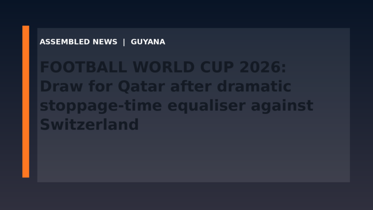 Draft: FOOTBALL WORLD CUP 2026: Draw for Qatar after dramatic stoppage-time equaliser against Switzerland