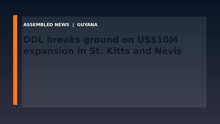 Draft: DDL breaks ground on US$10M expansion in St. Kitts and Nevis